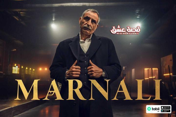 مسلسل مارنالي الحلقة 5 مترجم