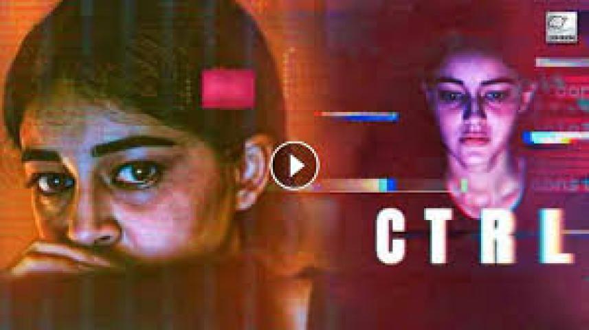 مشاهدة فيلم CTRL 2024 مترجم