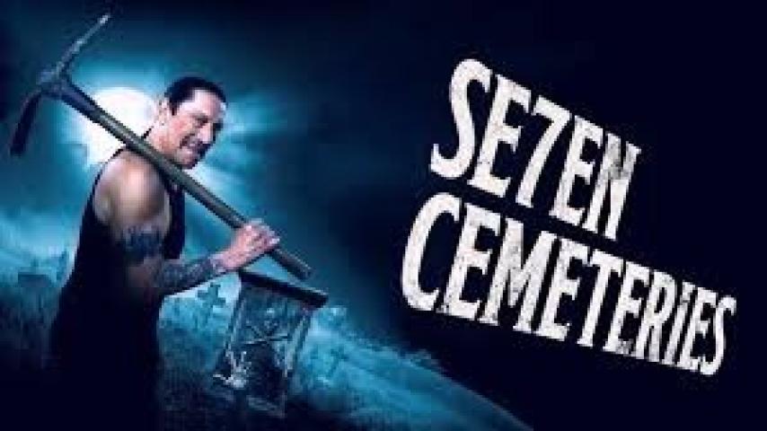 مشاهدة فيلم Seven Cemeteries 2024 مترجم