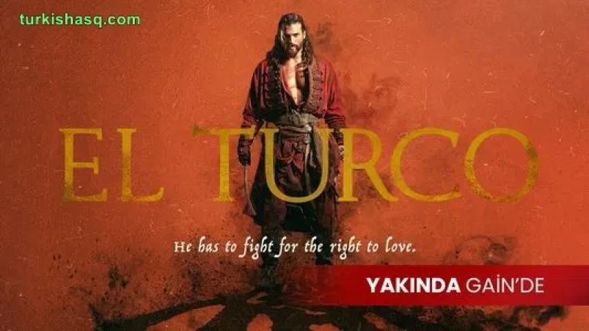 مسلسل El Turco الحلقة 4 الرابعة مترجمة