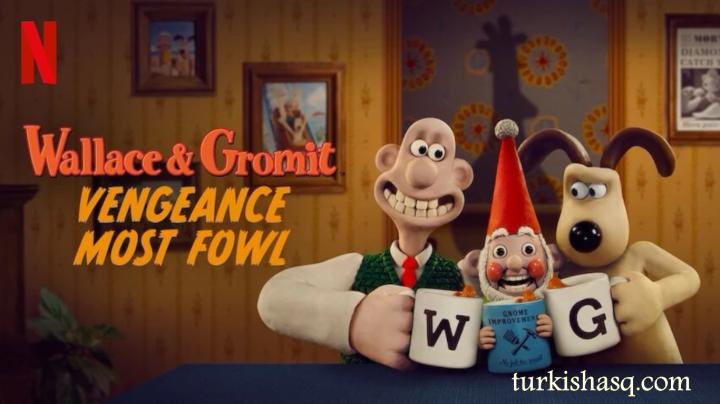 فيلم Wallace & Gromit: Vengeance Most Fowl 2024 مترجم